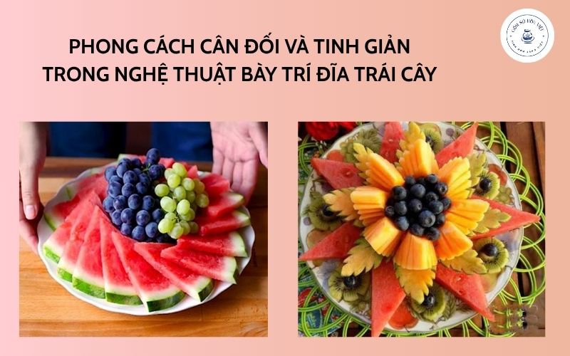 Những loại trái cây tươi ngon được trang trí vô cùng đẹp mắt và hấp dẫn bằng phong cách cân đối và tinh giản.